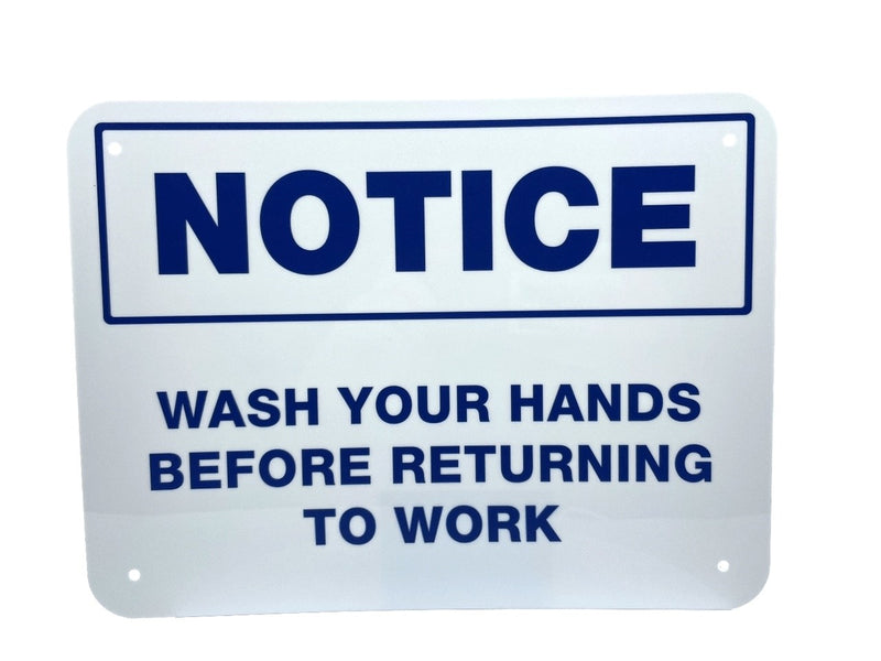 Wash Your Hands Before Returning To Work - Safety Sign